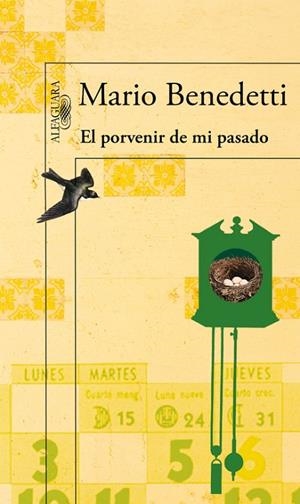 El porvenir de mi pasado | 9788420406251 | Benedetti, Mario
