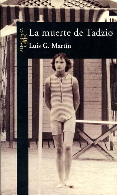 La muerte de Tadzio | 9788420478715 | Martín, Luisgé