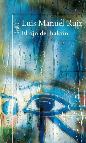 El ojo del halcón | 9788420472164 | Ruiz, Luis Manuel