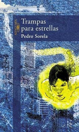 Trampas para estrellas | 9788420442440 | Sorela, Pedro