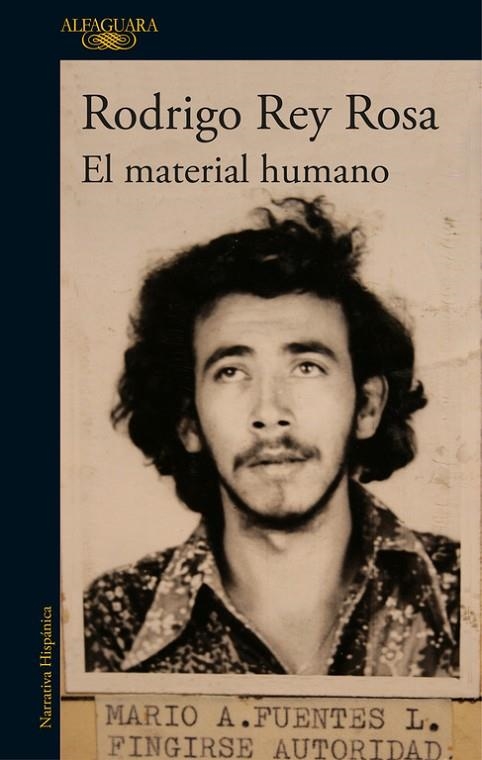 El material humano | 9788420427478 | Rey Rosa, Rodrigo