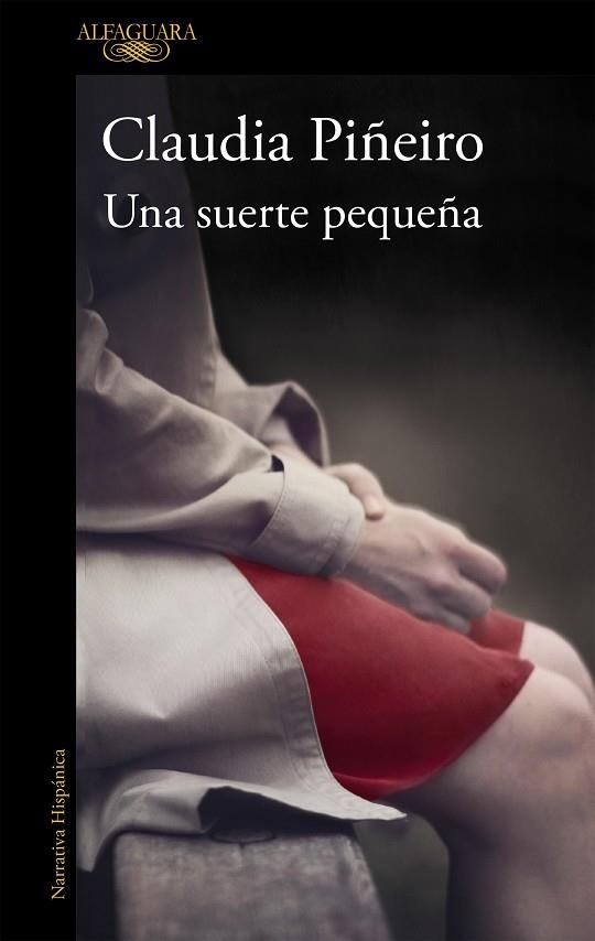 Una suerte pequeña | 9788420403649 | Claudia Piñeiro
