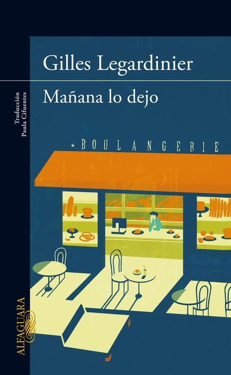 Mañana lo dejo | 9788420413228 | Legardinier, Gilles
