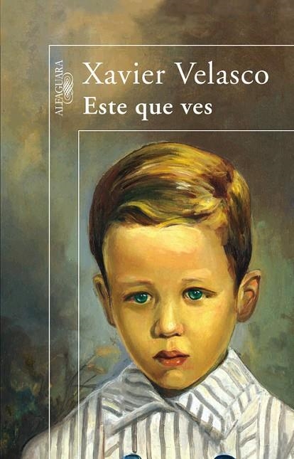 Este que ves | 9788420471969 | Velasco, Xavier