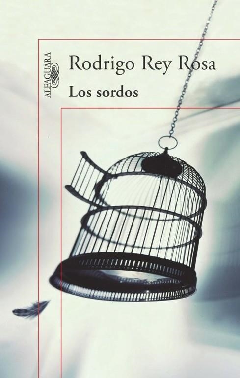Los sordos | 9788420403182 | Rey Rosa, Rodrigo