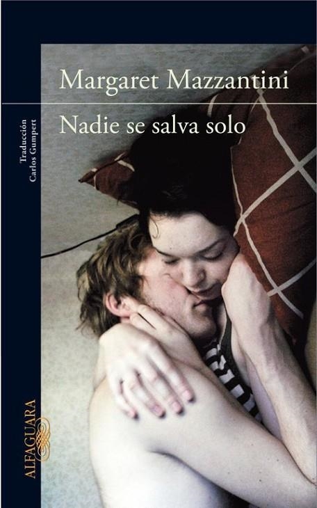 Nadie se salva solo | 9788420412689 | Mazzantini, Margaret