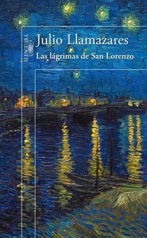 Las lágrimas de san Lorenzo | 9788420414423 | Llamazares, Julio