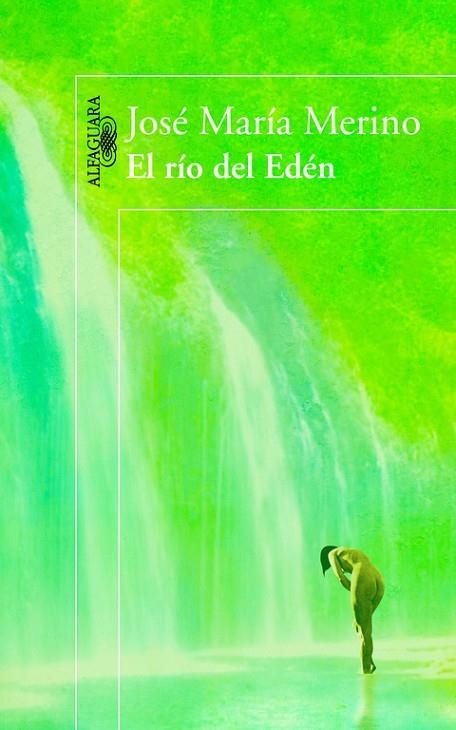 El río del Edén | 9788420403847 | Merino, José María