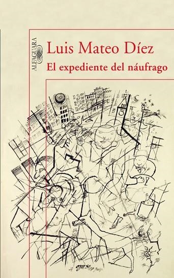 El expediente del náufrago | 9788420474342 | Luis Mateo Díez