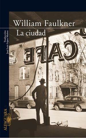 La ciudad | 9788420470146 | Faulkner, William