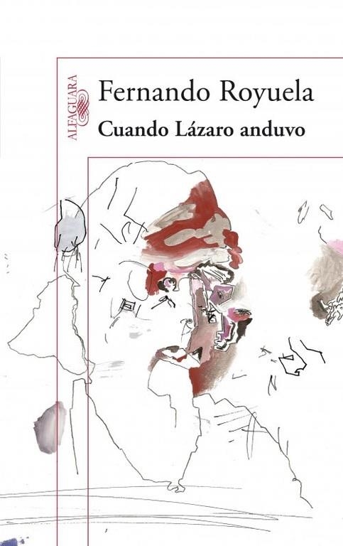 Cuando Lázaro anduvo | 9788420412733 | Royuela Ibáñez, Fernando