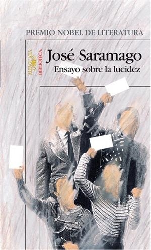Ensayo sobre la lucidez | 9788420401706 | José Saramago