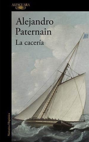 La cacería | 9788420402734 | Paternain, Alejandro