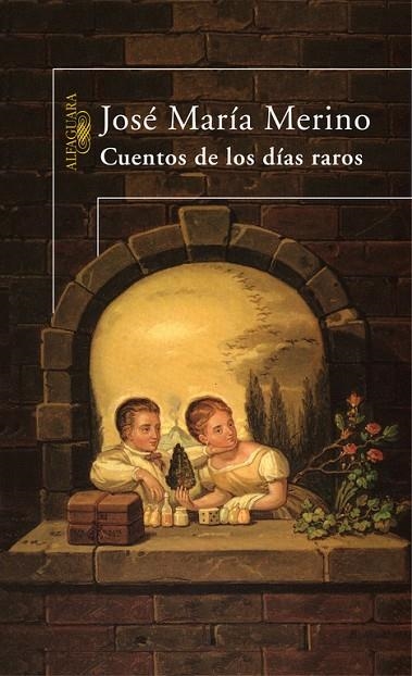 Cuentos de los días raros | 9788420467054 | Merino, José María