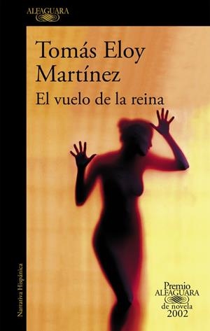El vuelo de la reina (Premio Alfaguara de novela 2002) | 9788420430683 | Martínez, Tomás Eloy