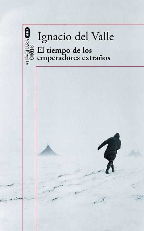 El tiempo de los emperadores extraños (Capitán Arturo Andrade 2) | 9788420419718 | del Valle, Ignacio