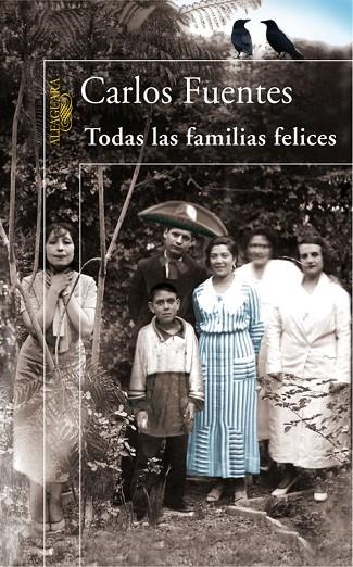 Todas las familias felices | 9788420470832 | Fuentes, Carlos