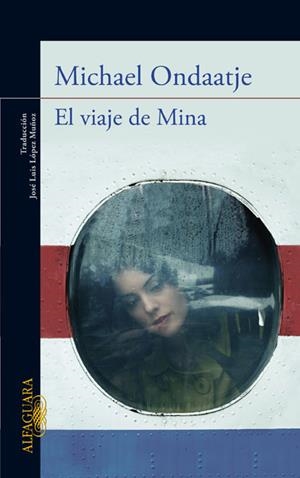 El viaje de Mina | 9788420411446 | Ondaatje, Michael