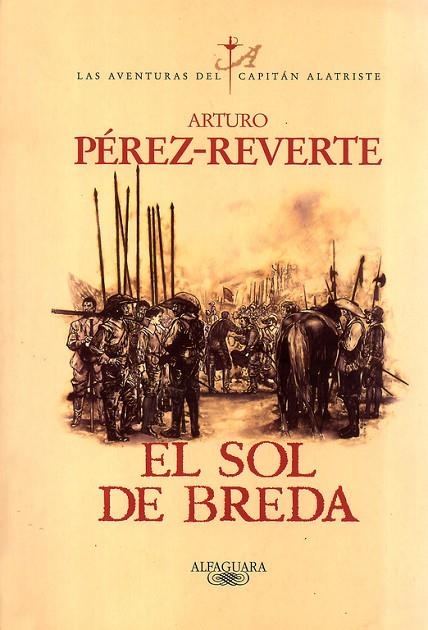 El sol de Breda (Las aventuras del capitán Alatriste 3) | 9788420483122 | Arturo Pérez-Reverte