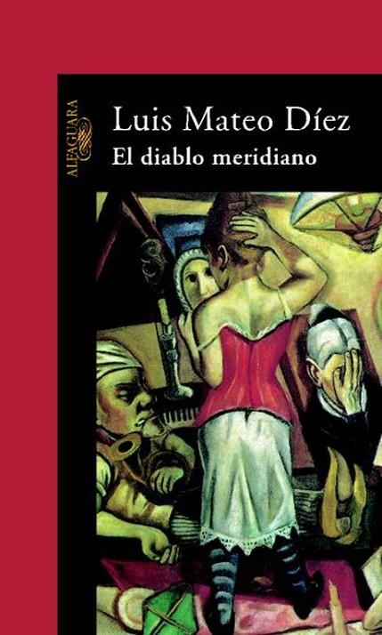 El diablo meridiano | 9788420442587 | Luis Mateo Díez
