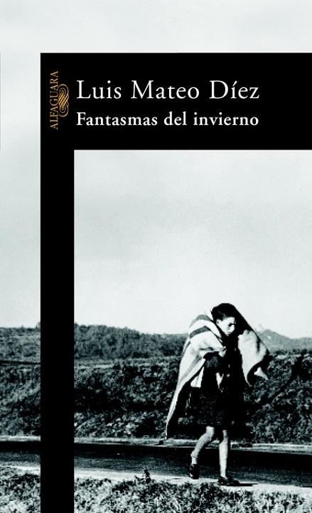 Fantasmas del invierno | 9788420401942 | Luis Mateo Díez