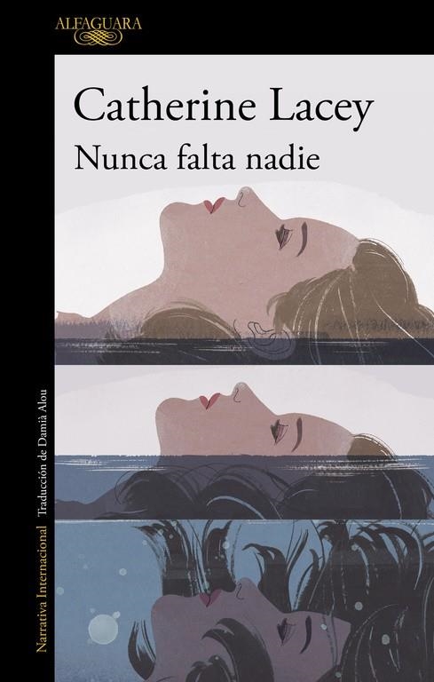 Nunca falta nadie | 9788420415710 | Catherine Lacey