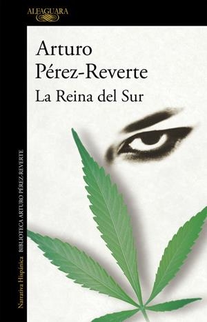 La Reina del Sur | 9788420471983 | Arturo Pérez-Reverte