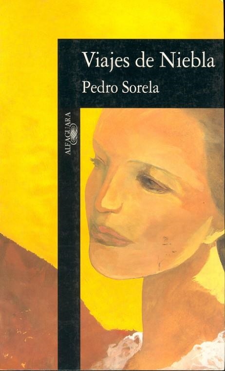 Viajes de niebla | 9788420482576 | Sorela, Pedro