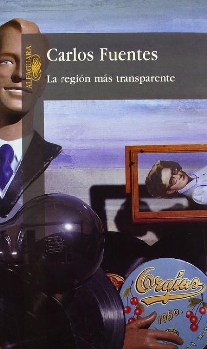 La región más transparente | 9789681902308 | Fuentes, Carlos