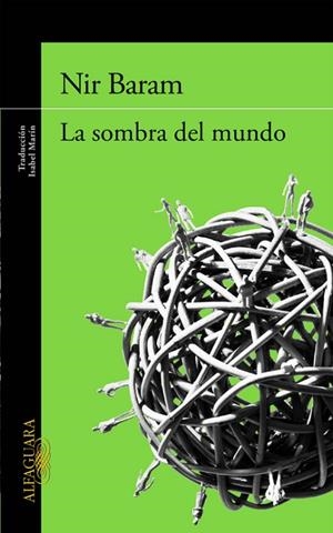 La sombra del mundo | 9788420418919 | Baram, Nir