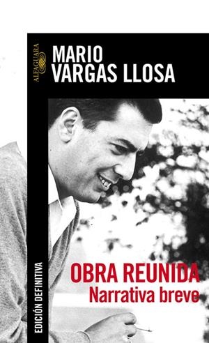 Obra reunida. Narrativa breve | 9788420484174 | Vargas Llosa, Mario