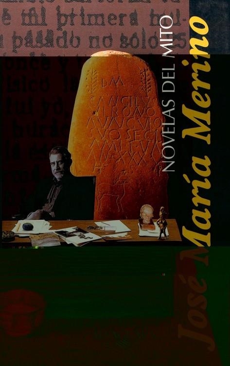 Novelas de mito | 9788420478678 | Merino, José María