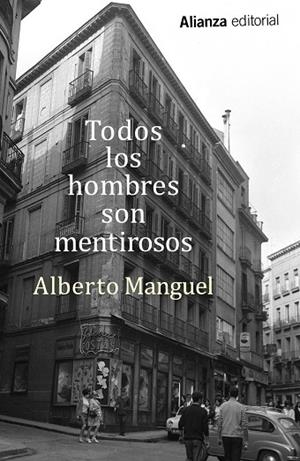 Todos los hombres son mentirosos | 9788491042327 | ALBERTO MANGUEL