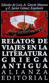 Relatos de viajes en la literatura griega antigua | 9788420607948