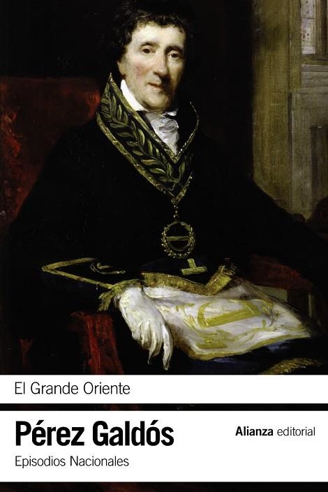 El Grande Oriente | 9788420697758 | Pérez Galdós, Benito