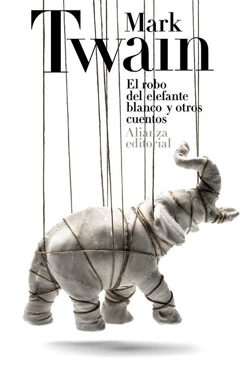 El robo del elefante blanco y otros cuentos | 9788420678160 | Twain, Mark
