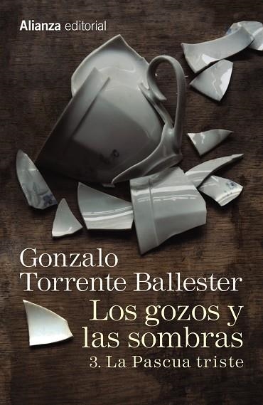 Los gozos y las sombras. 3. La Pascua triste | 9788491045779 | GONZALO TORRENTE BALLESTER
