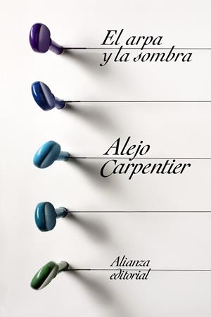 El arpa y la sombra | 9788420676647 | Carpentier, Alejo