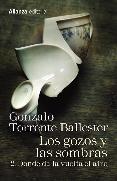 Los gozos y las sombras. 2. Donde da la vuelta el aire | 9788491045762 | GONZALO TORRENTE BALLESTER