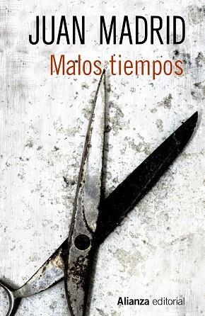 Malos tiempos | 9788491049005 | JUAN MADRID