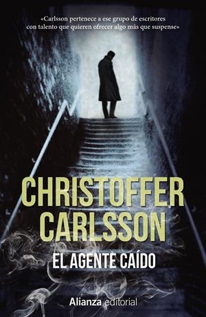 El agente caído | 9788491047797 | Carlsson, Christoffer
