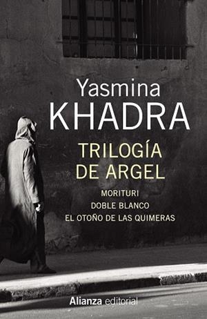 Trilogía de Argel | 9788491043911 | YASMINA KHADRA