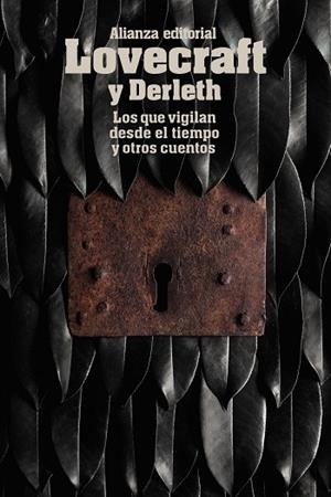Los que vigilan desde el tiempo y otros cuentos | 9788491043362 | Lovecraft, H. P.;Derleth, August