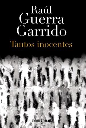 Tantos inocentes | 9788420699455 | Guerra Garrido, Raúl