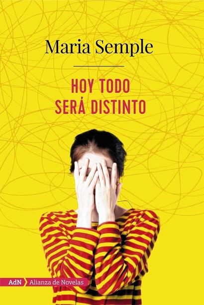 Hoy todo será distinto | 9788491810933 | Semple, Maria