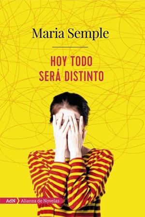 Hoy todo será distinto | 9788491810933 | Semple, Maria