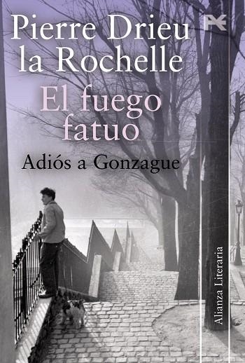 El fuego fatuo - Adiós a Gonzague | 9788420650647 | Drieu la Rochelle, Pierre
