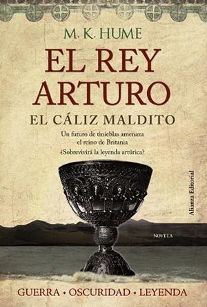 El rey Arturo. El cáliz maldito | 9788420675701 | Hume, M. K.
