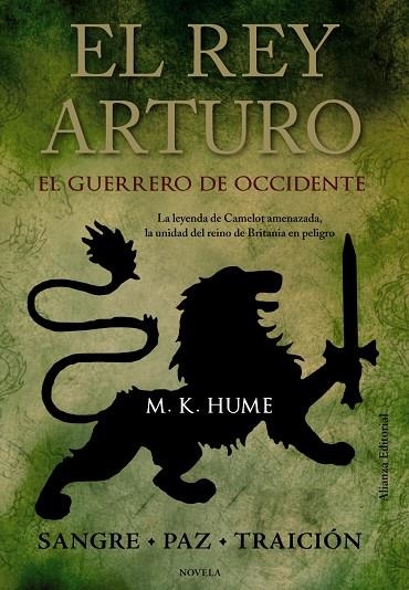 El rey Arturo. El Guerrero de Occidente | 9788420673783 | Hume, M. K.