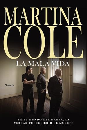 La mala vida | 9788491044086 | Cole, Martina